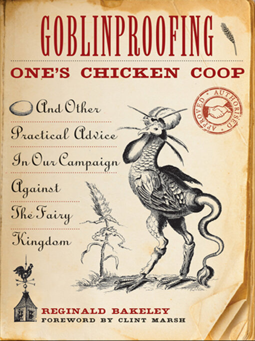Title details for Goblinproofing One's Chicken Coop by Reginald Bakeley - Available